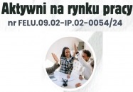 Projekt „Aktywni na rynku pracy”
