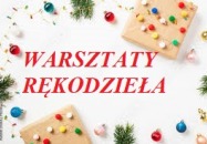 Zapraszamy dzieci na warsztaty rękodzieła