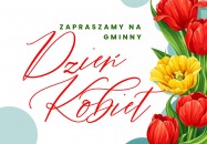 Zaproszenie na Gminny Dzień Kobiet