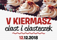 12 grudnia - V Kiermasz ciast i ciasteczek